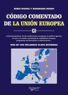 Ebook Código comentado de la Unión Europea di Denis Michel edito da De Vecchi Ediciones