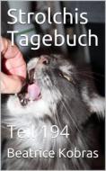Ebook Strolchis Tagebuch - Teil 194 di Beatrice Kobras edito da BookRix