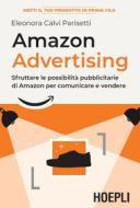 Ebook Amazon advertising di Eleonora Calvi Parisetti edito da Hoepli