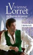 Ebook La Stagione dei peccati di Vivienne Lorret edito da HarperCollins Italia