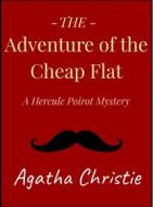 Ebook The Adventure of the Cheap Flat di Agatha Christie edito da Andura Publishing