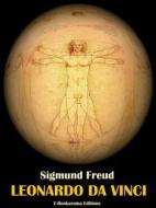 Ebook Leonardo da Vinci di Sigmund Freud edito da E-BOOKARAMA