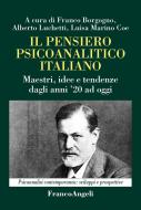 Ebook Il pensiero psicoanalitico italiano di AA. VV. edito da Franco Angeli Edizioni