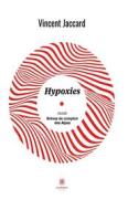 Ebook Hypoxies di Vincent Jaccard edito da Le Lys Bleu Éditions