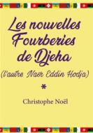 Ebook Les nouvelles Fourberies de Djeha di Christophe Noel edito da Books on Demand