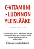 Ebook C-Vitamiini - Luonnon Yleislääke di Thomas Levy edito da Books on Demand