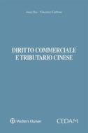 Ebook Diritto commerciale e tributario cinese di Vincenzo Carbone, Junyi Bai edito da Cedam