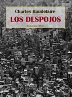 Ebook Los despojos di Charles Baudelaire edito da E-BOOKARAMA