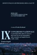 Ebook IX Congresso nazionale S.I.P.SA. La psicologia della salute tra ricerca e intervento nei servizi sociosanitari, nella comunità, nei luoghi di lavoro e nella scuola di AA. VV. edito da Franco Angeli Edizioni