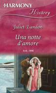 Ebook Una notte d'amore di Juliet Landon edito da HarperCollins Italia