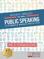 Ebook Public Speaking di Michele Tribuzio edito da Bruno Editore
