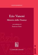 Ebook Ezio Vanoni ministro delle finanze di Gianni Marongiu edito da Giappichelli Editore