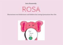 Ebook Rosa di Jutta Kounovsky edito da Books on Demand