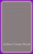 Ebook The adventure of the red circle di Arthur Conan Doyle edito da Arthur Conan Doyle