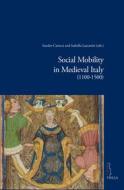 Ebook Social Mobility in Medieval Italy (1100-1500) di Sandro Carocci, Isabella Lazzarini, Autori Vari edito da Viella Libreria Editrice