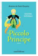 Ebook Il Piccolo Principe. Unico con apparato didattico di Antoine de Saint-Exupe?ry edito da Fanucci Editore