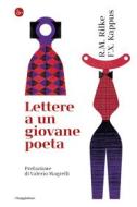 Ebook Lettere a un giovane poeta di Rilke Rainer Maria edito da Il Saggiatore