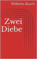 Ebook Zwei Diebe di Wilhelm Busch edito da Paperless