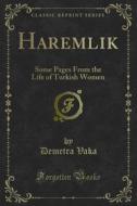 Ebook Haremlik di Demetra Vaka edito da Forgotten Books