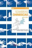 Ebook Sombras chinescas – Cómo obtener con la sombra de las manos animales, retratos y caricaturas di Attilio Mina edito da De Vecchi Ediciones