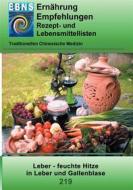 Ebook Ernährung - TCM - Leber - feuchte Hitze in Leber und Gallenblase di Josef Miligui edito da Books on Demand