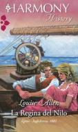 Ebook La regina del Nilo di Louise Allen edito da HarperCollins Italia