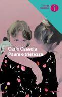 Ebook Paura e tristezza di Cassola Carlo edito da Mondadori