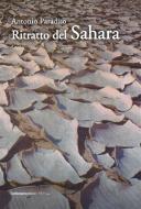 Ebook Ritratto del Sahara di Antonio Paradiso edito da La Stamperia