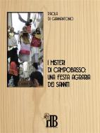 Ebook I misteri di Campobasso di Paola Di Giannantonio edito da Homeless Book