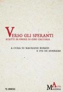 Ebook Verso gli speranti di AA. VV. edito da Mimesis Edizioni