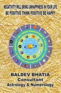 Ebook Negativity Will Bring Unhappiness In Your Life di Baldev Bhatia edito da BookRix