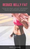 Ebook Reduce Belly Fat di Logan J. Davisson edito da Books on Demand