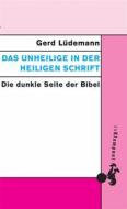 Ebook Das Unheilige in der Heiligen Schrift di Gerd Lüdemann edito da zu Klampen Verlag