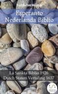 Ebook Esperanto Nederlanda Biblio di Truthbetold Ministry edito da TruthBeTold Ministry