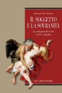 Ebook Il soggetto e la sovranità di Antonio De Simone edito da Liguori Editore