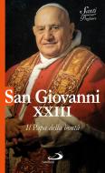 Ebook San Giovanni XXIII. Il Papa della bontà di AA.VV. edito da San Paolo Edizioni