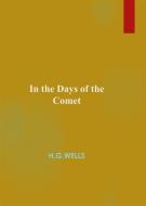 Ebook In the Days of the Comet di H.g. Wells edito da Studium Legis