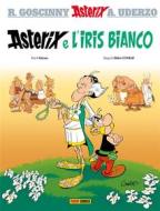 Ebook Asterix e l&apos;Iris Bianco di Fabcaro, Didier Conrad edito da Panini Spa - Socio Unico