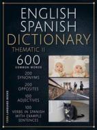 Ebook English Spanish Dictionary Thematic II di YORK Language Books edito da YORK Language Books