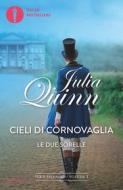 Ebook Cieli di Cornovaglia + spin-off Le due sorelle di Quinn Julia edito da Mondadori