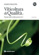 Ebook Viticoltura di qualità di Mario Fregoni edito da Tecniche Nuove