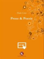 Ebook Prose e Poesie di Paolo Cara edito da Kimerik