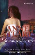 Ebook Giochi d'amore di Anne Stuart edito da HarperCollins Italia