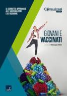 Ebook Giovani e vaccinati di Giuseppe Mele edito da Paesi edizioni