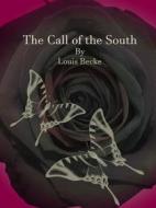 Ebook The Call of the South di Louis Becke edito da Publisher s11838