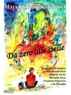 Ebook Da zero alle stelle di Maria Giovanna Farina edito da KKIEN Publ. Int.