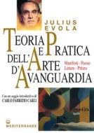 Ebook Teoria e pratica dell'arte d'avanguardia di Julius Evola edito da Edizioni Mediterranee