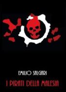 Ebook I pirati della Malesia di Emilio Salgari edito da Bauer Books