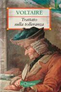 Ebook Trattato sulla tolleranza di Voltaire F.M.A. edito da Demetra