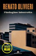Ebook L'indagine interrotta di Olivieri Renato edito da Mondadori